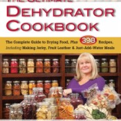 Button to purchase The Ultimate Dehydrator Cookbook to learn to dehydrate food
