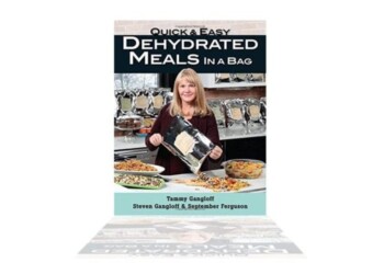 Quick & Easy Dehydrated Meals in a Bag Quick & Easy Dehydrated Meals in a Bag